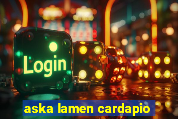 aska lamen cardapio